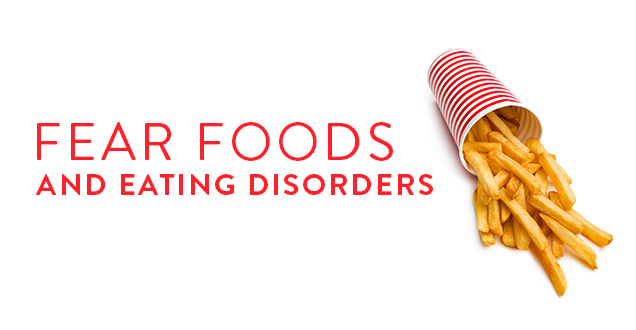 fear-foods-eating-disorders